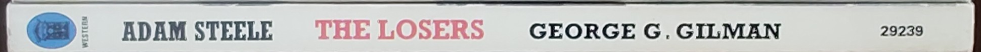 George G. Gilman  ADAM STEELE 10: THE LOSERS spine of book image