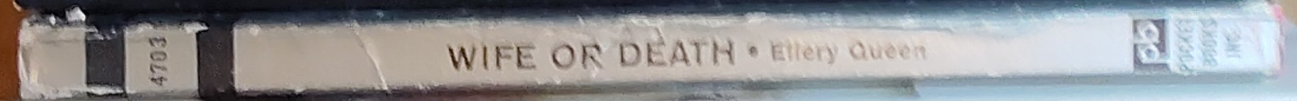Ellery Queen  WIFE OR DEATH spine of book image