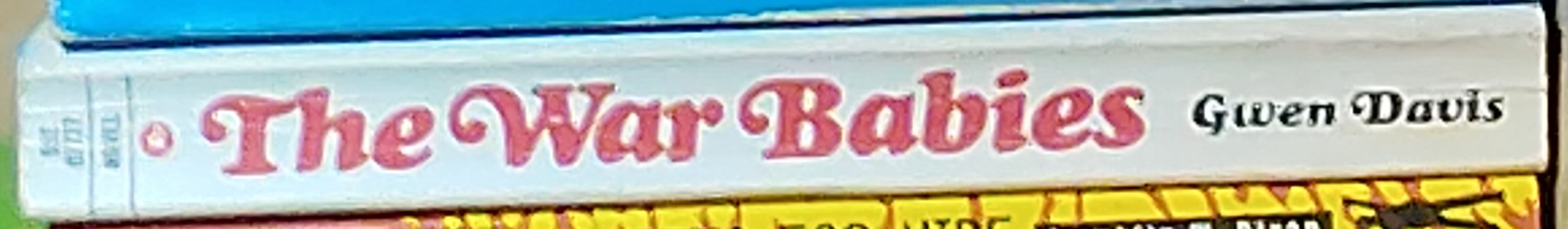 Gwen Davis  THE WAR BABIES spine of book image