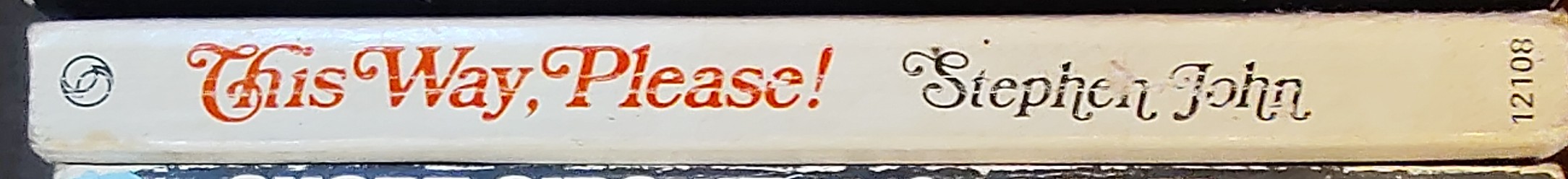 Stephen John  THIS WAY, PLEASE! spine of book image