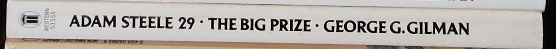 George G. Gilman  ADAM STEELE 29:THE BIG PRIZE spine of book image