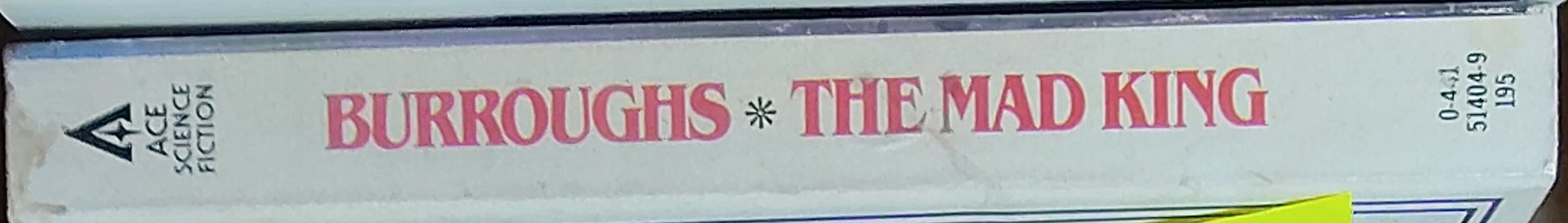 Edgar Rice Burroughs  THE MAD KING spine of book image