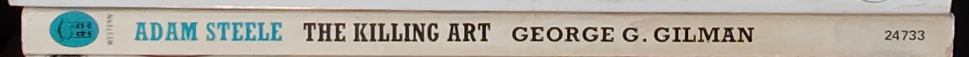 George G. Gilman  ADAM STEELE 6: THE KILLING ART spine of book image