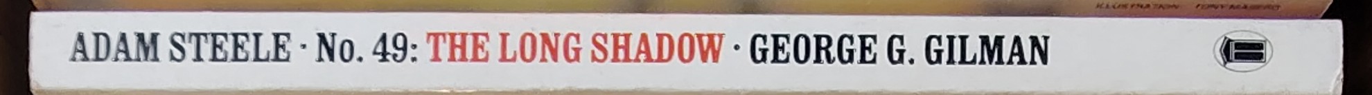 George G. Gilman  ADAM STEELE 49: THE LONG SHADOW spine of book image