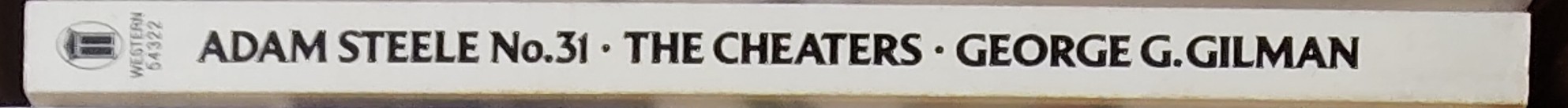 George G. Gilman  ADAM STEELE 31: THE CHEATERS spine of book image