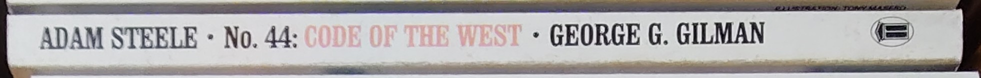 George G. Gilman  ADAM STEELE 44: CODE OF THE WEST spine of book image