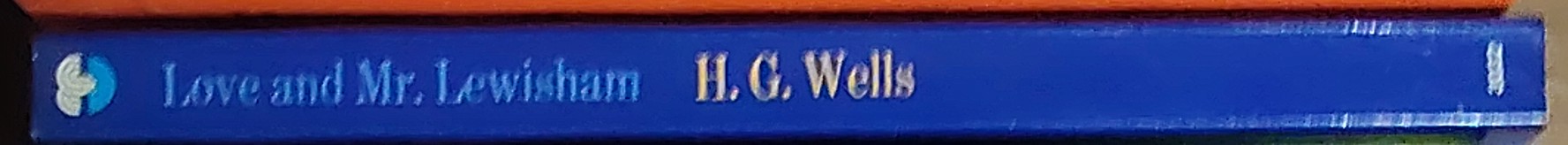 H.G. Wells  LOVE AND MR. LEWISHAM (BBC2) spine of book image