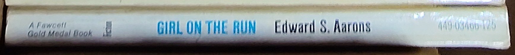 Edward S. Aarons  GIRL ON THE RUN spine of book image