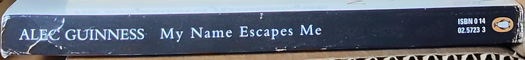 Alec Guinness  MY NAME ESCAPES ME spine of book image