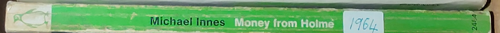 Michael Innes  MONEY FROM HOLME spine of book image