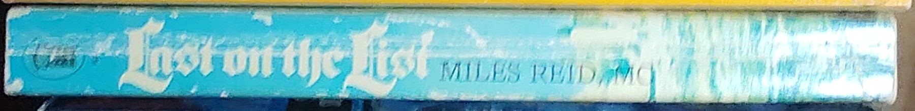 Miles Reid  LAST ON THE LIST spine of book image