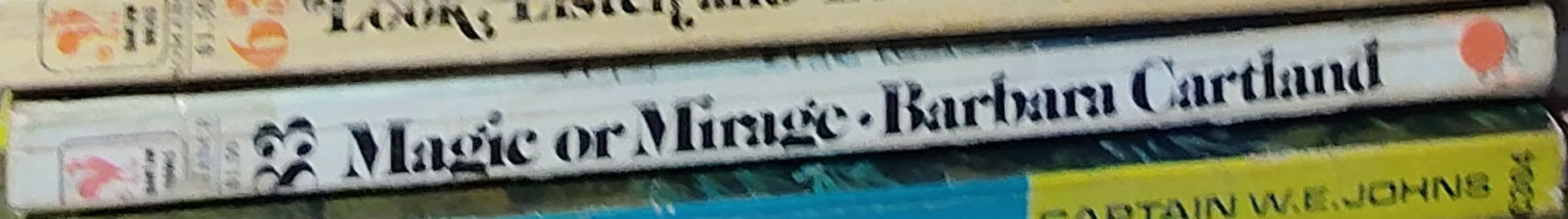 Barbara Cartland  MAGIC OR MIRAGE spine of book image