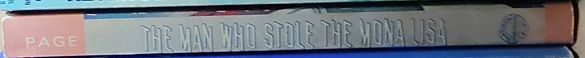 Martin Page  THE MAN WHO STOLE THE MONA LISA spine of book image