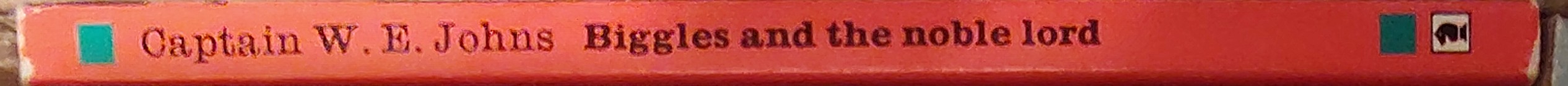 Captain W.E. Johns  BIGGLES AND THE NOBLE LORD spine of book image