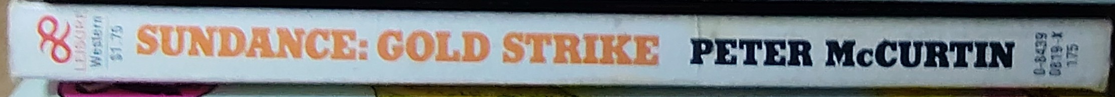 Peter McCurtin  SUNDANCE: GOLD STRIKE spine of book image