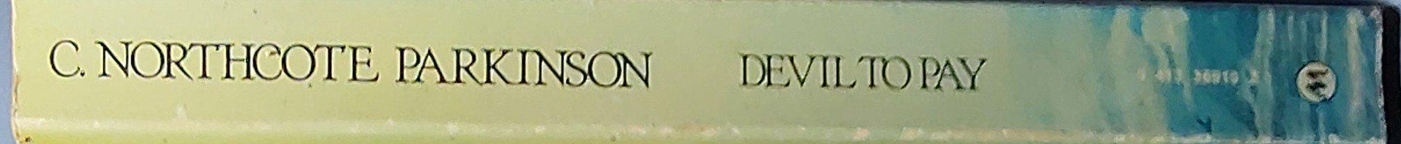 C. Northcote Parkinson  DEVIL TO PAY spine of book image