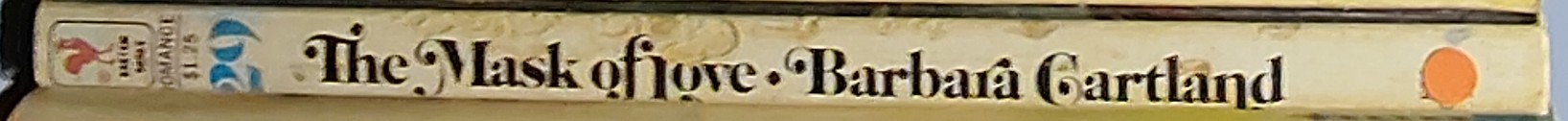 Barbara Cartland  THE MASK OF LOVE spine of book image