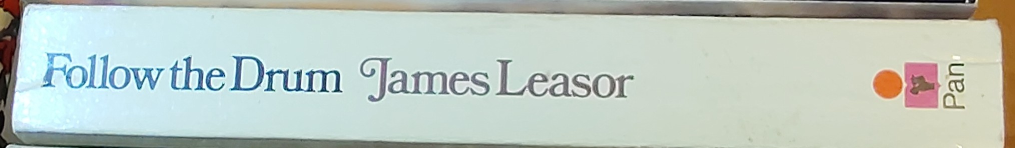 James Leasor  FOLLOW THE DRUM spine of book image