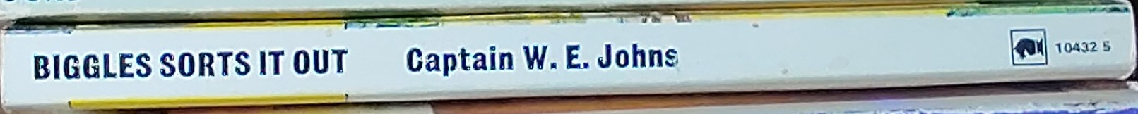 Captain W.E. Johns  BIGGLES SORTS IT OUT spine of book image
