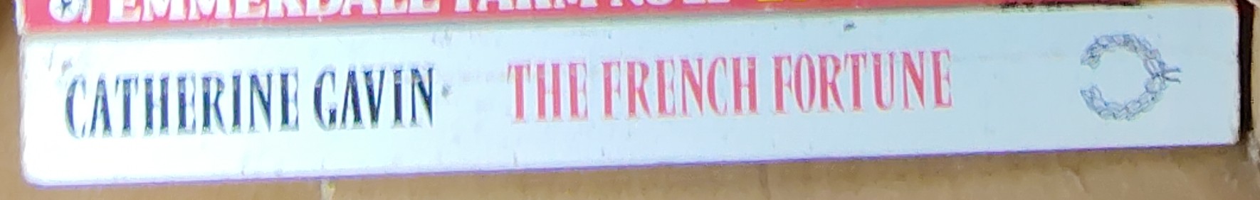 Catherine Gavin  THE FRENCH FORTUNE spine of book image