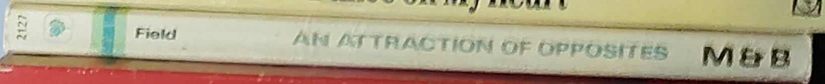 Sandra Field  AN ATTRACTION OF OPPOSITES spine of book image