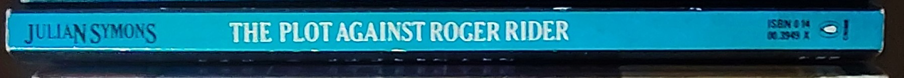 Julian Symons  THE PLOT AGAINST ROGER RIDER spine of book image