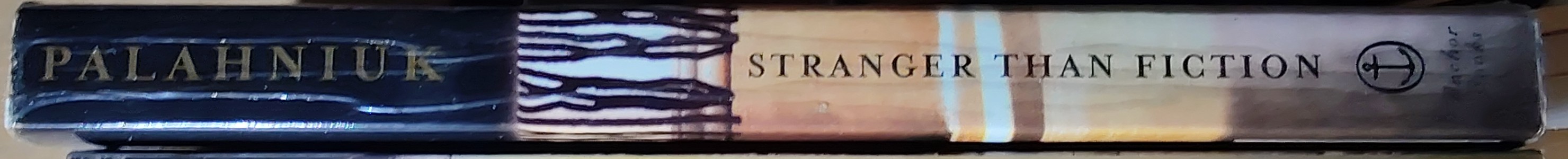Chuck Palahniuk  STRANGER THAN FICTION (True stories) spine of book image