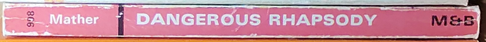 Anne Mather  DANGEROUS RHAPSODY spine of book image