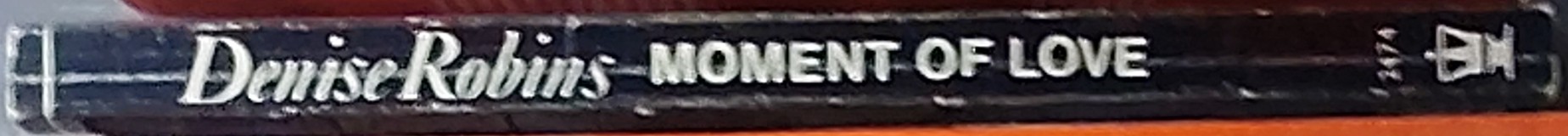 Denise Robins  MOMENT OF LOVE spine of book image