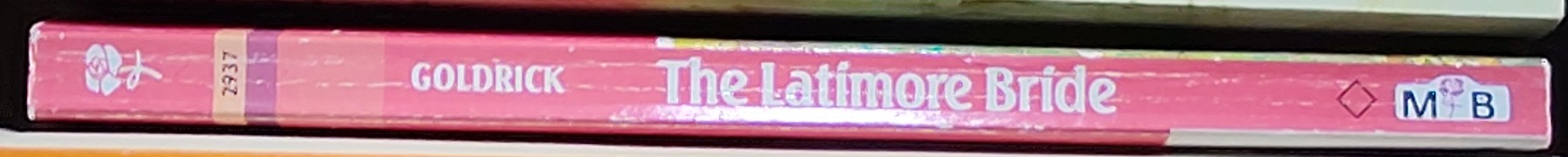 Emma Goldrick  THE LATIMORE BRIDE spine of book image