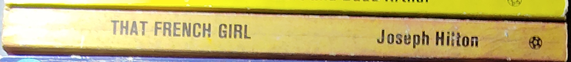 Joseph Hilton  THAT FRENCH GIRL spine of book image