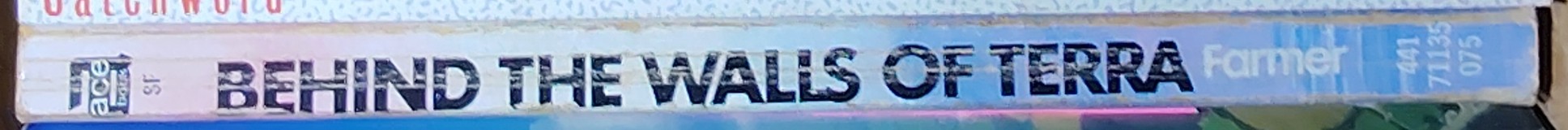 Philip Jose Farmer  BEHIND THE WALLS OF TERRA spine of book image