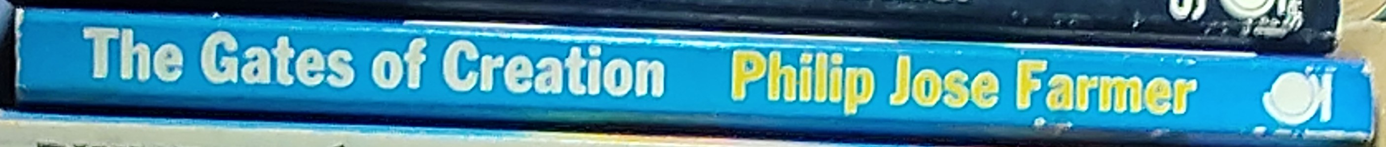 Philip Jose Farmer  THE GATES OF CREATION spine of book image