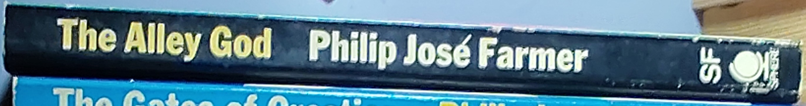 Philip Jose Farmer  THE ALLEY GOD spine of book image