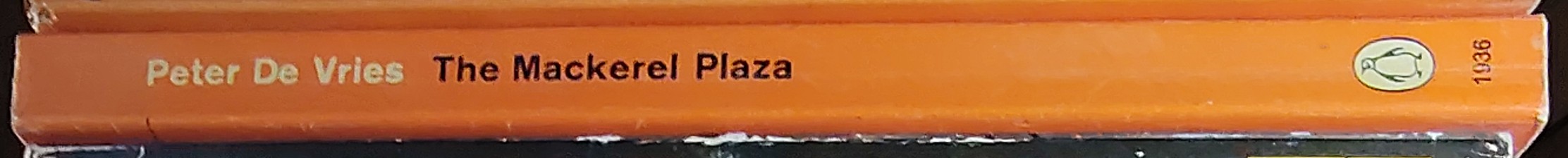 Peter De Vries  THE MACKEREL PLAZA spine of book image