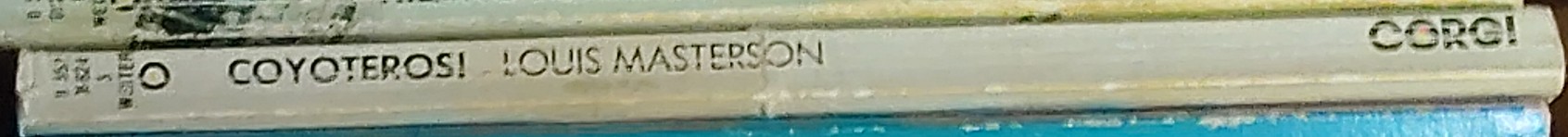 Louis Masterson  COYOTEROS! spine of book image