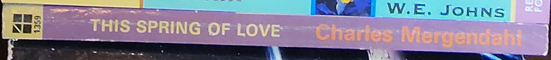 Charles Mergendahl  THIS SPRING OF LOVE spine of book image