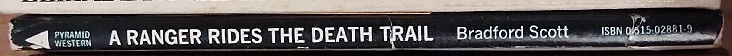 Bradford Scott  A RANGER RIDES THE DEATH TRAIL spine of book image