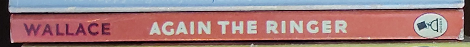 Edgar Wallace  AGAIN THE RINGER spine of book image