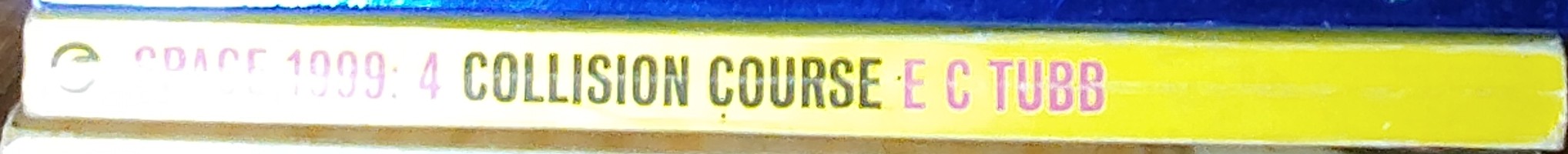 E.C. Tubb  SPACE 1999: COLLISION COURSE (TV tie-in) spine of book image