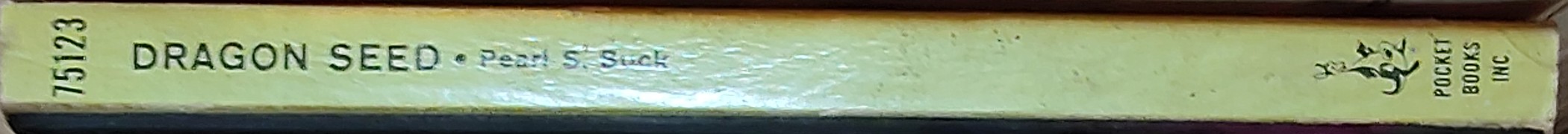 Pearl S. Buck  DRAGON SEED spine of book image