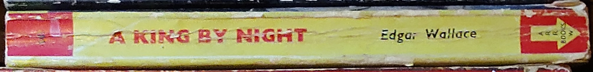 Edgar Wallace  A KING BY NIGHT spine of book image