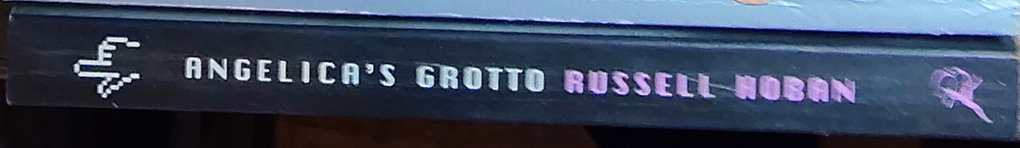 Russell Hoban  ANGELICA'S GROTTO spine of book image