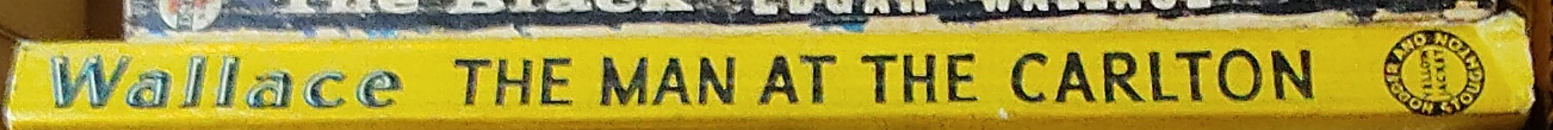 Edgar Wallace  THE MAN AT THE CARLTON spine of book image