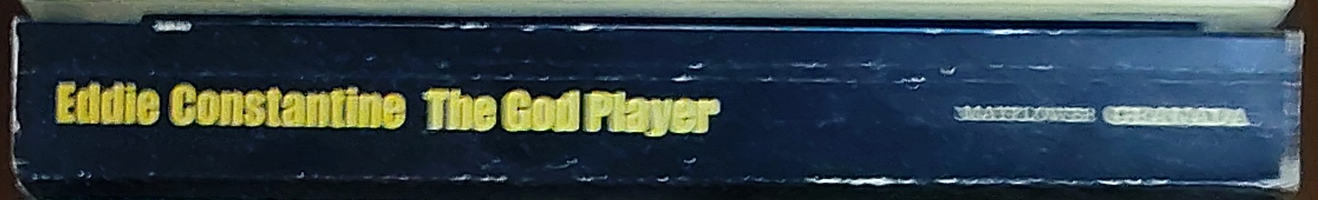 Eddie Constantine  THE GOD PLAYER spine of book image
