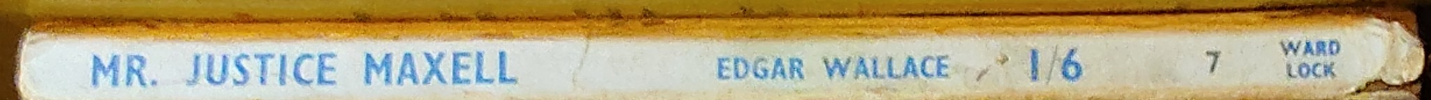 Edgar Wallace  MR. JUSTICE MAXELL spine of book image