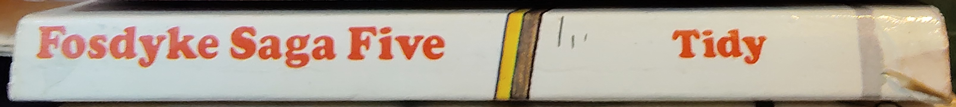 Bill Tidy  FOSDYKE SAGA. Book Five (5) spine of book image