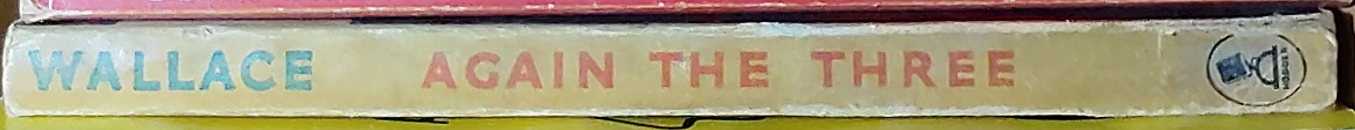 Edgar Wallace  AGAIN THE THREE spine of book image