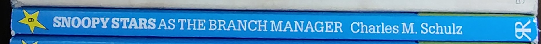 Charles M. Schulz  SNOOPY STARS AS THE BRANCH MANAGER spine of book image