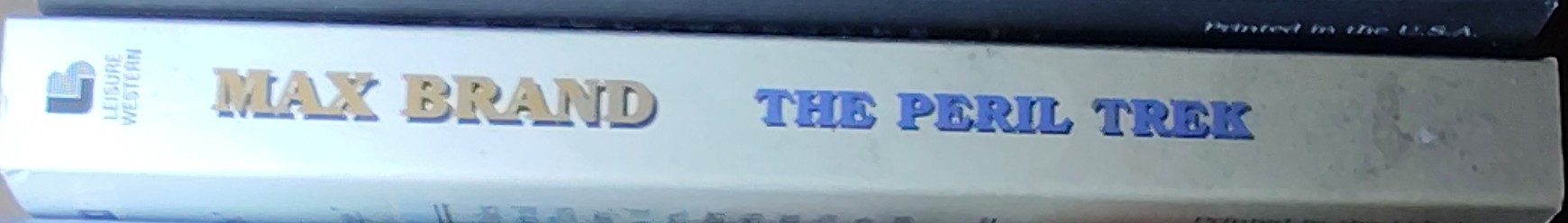 Max Brand  THE PERIL TREK spine of book image